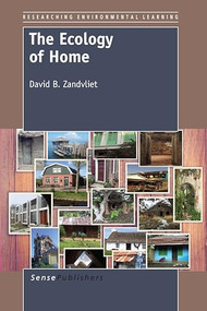 The Ecology of Home by David B. Zandvliet, 9789463005777