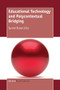Educational Technology and Polycontextual Bridging by Eyvind Elstad, 9789463006439