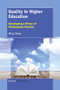 Quality in Higher Education (Developing a Virtue of Professional Practice) by Ming Cheng, 9789463006644