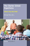 The Charter School Experience (Voices from the Field) by Michael Bitz, 9789463006880