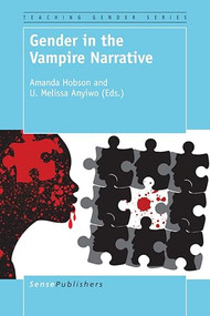 Gender in the Vampire Narrative by Amanda Hobson, U. Melissa Anyiwo, 9789463007122