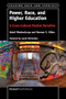 Power, Race, and Higher Education (A Cross-Cultural Parallel Narrative) by Kakali Bhattacharya, Norman K. Gillen, 9789463007337