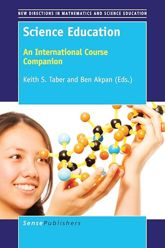 Science Education (An International Course Companion) by Keith S. Taber, Ben Ben Akpan, 9789463007474