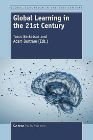 Global Learning in the 21st Century by Tasos Barkatsas, Adam Bertram, 9789463007597
