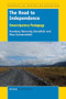 The Road to Independence (Emancipatory Pedagogy) by Svanborg Rannveig Jónsdóttir, Rósa Gunnarsdóttir, 9789463007986
