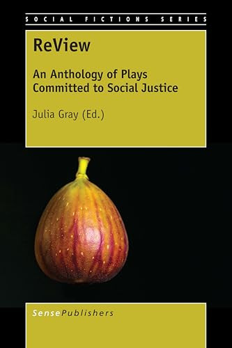ReView (An Anthology of Plays Committed to Social Justice) by Julia Gray, 9789463008198