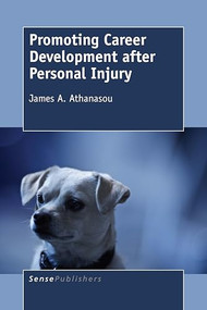 Promoting Career Development after Personal Injury by James A. Athanasou, 9789463008341