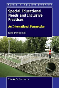 Special Educational Needs and Inclusive Practices (An International Perspective) by Fabio Dovigo, 9789463008556