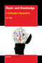 Music and Knowledge: A Performer's Perspective by Per Dahl, 9789463008853