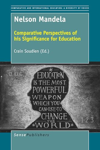 Nelson Mandela (Comparative Perspectives of his Significance for Education) by Crain Soudien, 9789463009065
