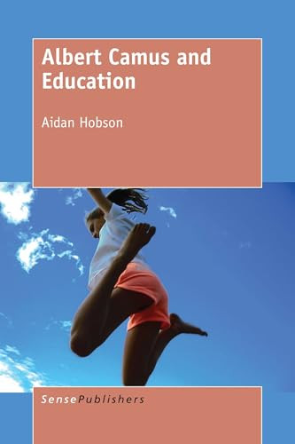 Albert Camus and Education by Aidan Hobson, 9789463009188