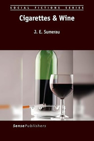 Cigarettes & Wine by J.E. Sumerau, 9789463009270