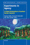 Experiments in Agency (A Global Partnership to Transform Teacher Research) by Supriya Baily, Farnoosh Shahrokhi, Tami Carsillo, 9789463009423