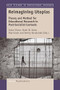 Reimagining Utopias (Theory and Method for Educational Research in Post-Socialist Contexts) by Iveta Silova, Noah W. Sobe, Alla Korzh, Serhiy Kovalchuk, 9789463510097
