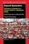 Beyond Bystanders (Educational Leadership for a Humane Culture in a Globalizing Reality) by Nimrod Aloni, Lori Weintrob, 9789463510240
