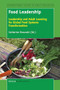 Food Leadership (Leadership and Adult Learning for Global Food Systems Transformation) by Catherine Etmanski, 9789463510486