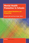 Mental Health Promotion in Schools (Cross-Cultural Narratives and Perspectives) by Carmel Cefai, Paul Cooper, 9789463510516