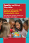 Equality and Ethnic Identities (Studies of Self-Concept, Child Abuse and Education in a Changing English Culture) by Alice Akoshia Ayikaaley Sawyerr, Christopher Adam Bagley, 9789463510783