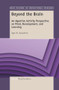 Beyond the Brain (An Agentive Activity Perspective on Mind, Development, and Learning) by Igor M. Arievitch, 9789463511025