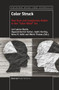 Color Struck (How Race and Complexion Matter in the ""Color-Blind"" Era) by Lori Latrice Martin, Hayward Derrick Horton, Cedric Herring, Verna M. Keith, Melvin Thomas, 9789463511087