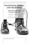 Transitioning Children with Disabilities (From Early Childhood through Adulthood) by Antonio L. Ellis, 9789463511322