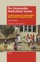 The (Im)possible Multicultural Teacher (A Critical Approach to Understanding White Teachers' Multicultural Work) by Charise Pimentel, 9789463511445