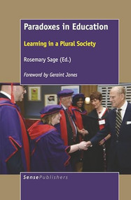 Paradoxes in Education (Learning in a Plural Society) by Rosemary Sage, 9789463511834