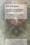 will and grace (meditations on the dialogical philosophy of martin buber) by hune margulies, 9789463511957