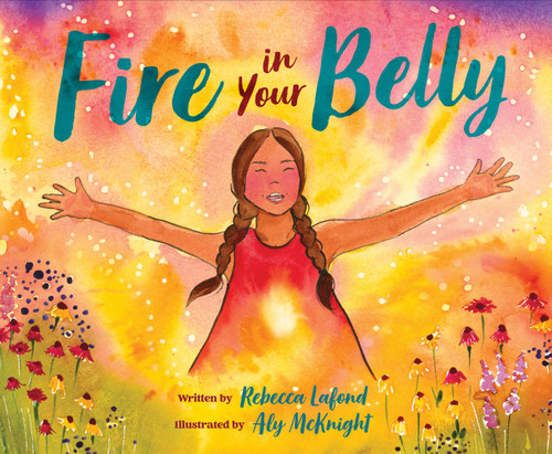 Fire in Your Belly by Rebecca Lafond, Aly McKnight, 9781797226781