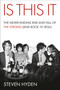 Is This It (The Never-Ending Rise and Fall of the Strokes (and Rock ‘n' Roll)) by Steven Hyden, 9780306836619