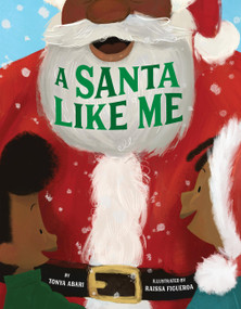 A Santa Like Me by Tonya Abari, Raissa Figueroa, 9780316515726