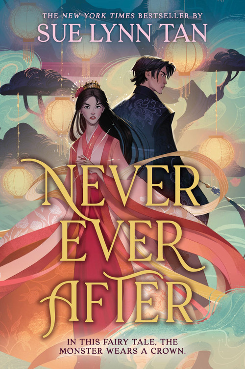 Never Ever After (Standard Edition) by Sue Lynn Tan, 9780316576215
