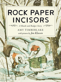 Rock Paper Incisors (A Skunk and Badger Story) - 9780316588416 by Amy Timberlake, Jon Klassen, 9780316588416