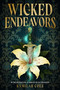 Wicked Endeavors by Kamilah Cole, 9780316594219