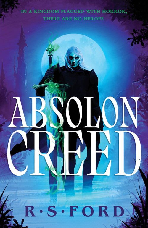 Absolon Creed by R.S. Ford, 9780316595797