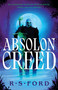 Absolon Creed by R.S. Ford, 9780316595797