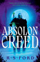 Absolon Creed by R.S. Ford, 9780316595797