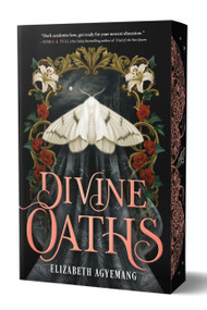 Divine Oaths (Special Limited Edition) by Elizabeth Agyemang, 9780316601269