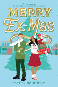 Merry Ex-Mas by C.C. Dador, 9780316606318