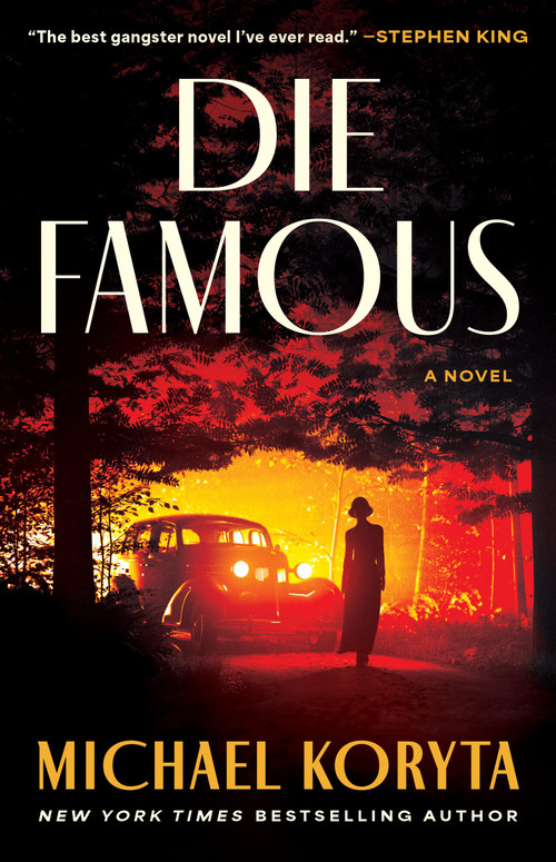 Die Famous (A Novel) - 9780316607933 by Michael Koryta