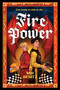 Fire Power (A Novel) by Mir Benitz, 9780316611220