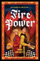 Fire Power (A Novel) by Mir Benitz, 9780316611220
