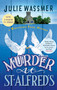 Murder at St Alfred's (Now a major TV series, Whitstable Pearl!) by Julie Wassmer, 9780349000886