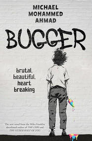 Bugger by Michael Mohammed Ahmad, 9780733651663