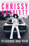 Pleasure and Pain (My life) by Larry Writer, Chrissy Amphlett, 9780733654275