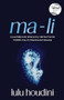 ma-li by Lulu Houdini, 9780733654497