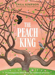 The Peach King by Inga Simpson, Tannya Harricks, 9780734418517