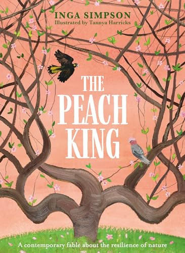 The Peach King by Inga Simpson, Tannya Harricks, 9780734418517
