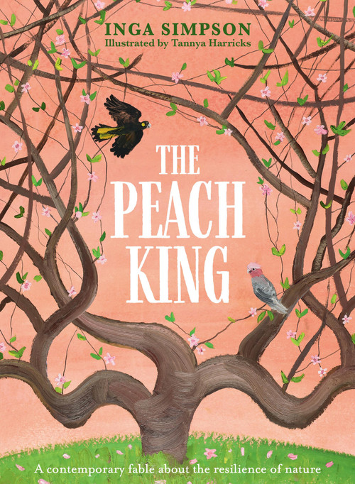 The Peach King by Inga Simpson, Tannya Harricks, 9780734418517