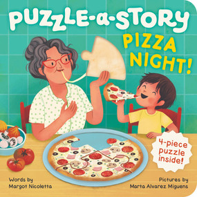 Puzzle-A-Story: Pizza Night! (A Puzzle Piece Board Book) by Margot Nicoletta, 9781523535972